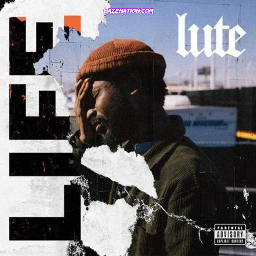 Lute – Life Mp3 Download