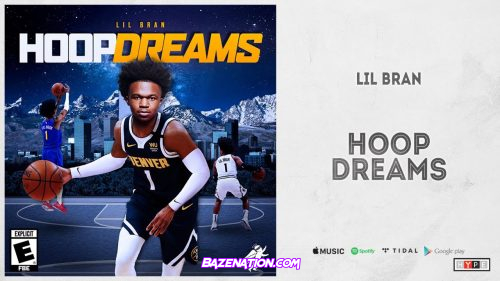 Lil Bran - Hoop Dreams Mp3 Download