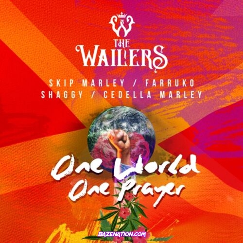 The Wailers – One World, One Prayer Ft. Skip Marley, Farruko, Shaggy & Cedella Marley Mp3 Download