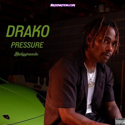 Drako - Pressure Mp3 Download