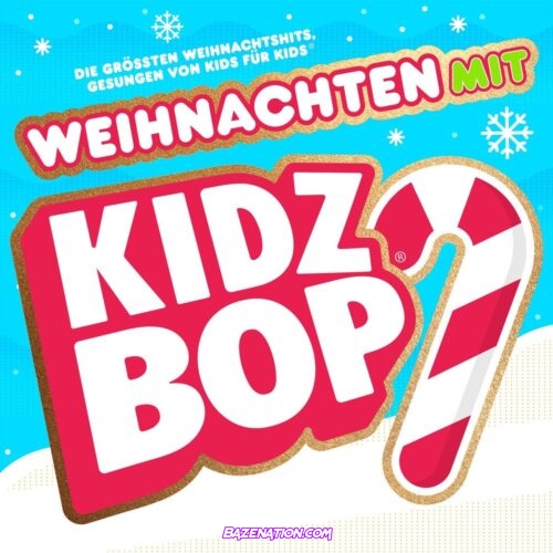 DOWNLOAD EP: Kidz Bop Kids - Weihnachten mit KIDZ BOP [Zip File]