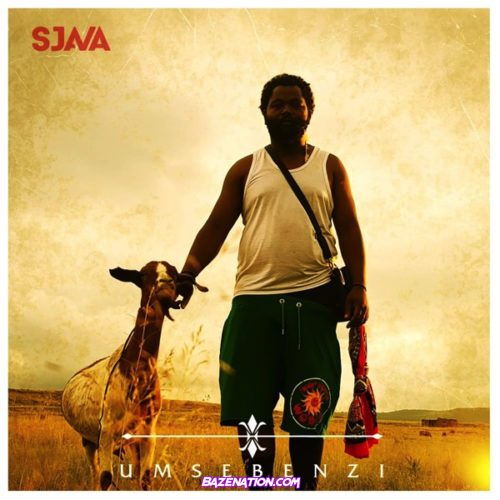 DOWNLOAD EP: Sjava - Umsebenzi [Zip File]