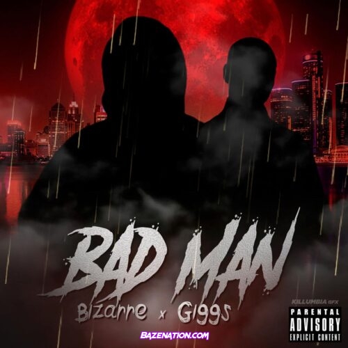 Bizarre - Bad Man Ft. Giggs Mp3 Download
