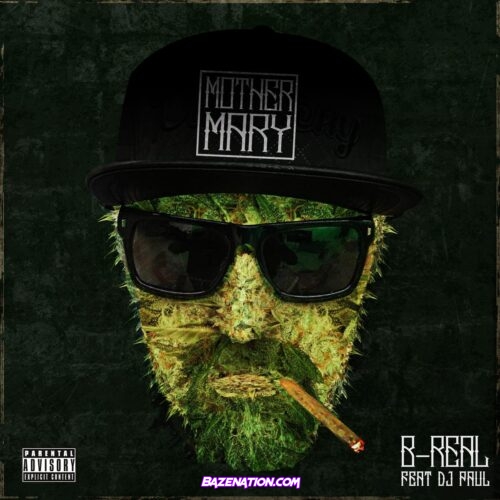 B-Real - Mother Mary (feat. DJ Paul) Mp3 Download