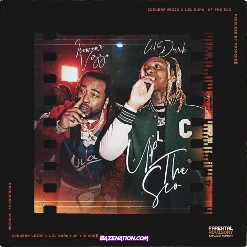 Icewear Vezzo – Up The Sco (feat. Lil Durk) Mp3 Download