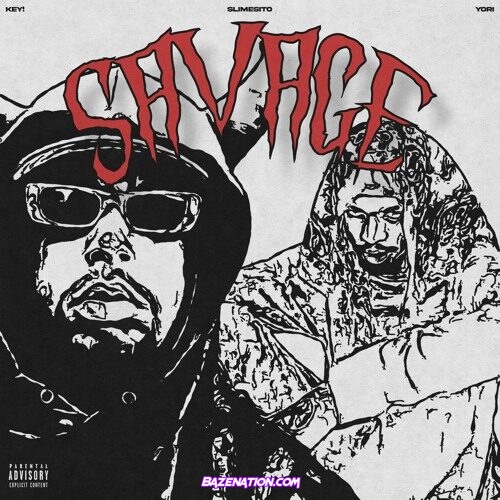 KEY! & Slimesito - Savage Mp3 Download