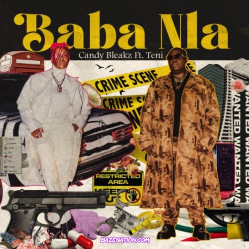 Candy Bleakz – Baba Nla Ft. Teni Mp3 Download