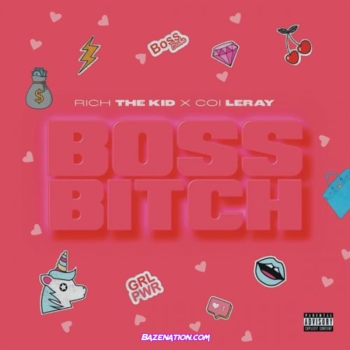 Rich The Kid - Boss Bitch (feat. Coi Leray) Mp3 Download