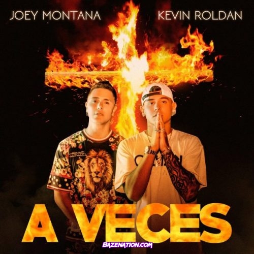 Joey Montana, Kevin Roldan – A Veces Mp3 Download