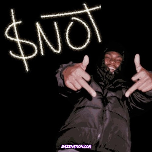 $NOT - BUBBA Mp3 Download
