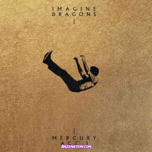 Imagine Dragons – Mercury - Act 1 Download Album Zip
