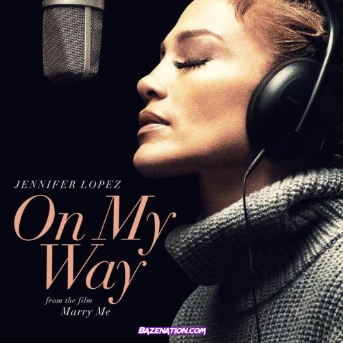 Jennifer Lopez – On My Way Mp3 Download