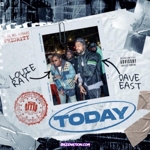 Louie Ray - Today (feat. Dave East) Mp3 Download
