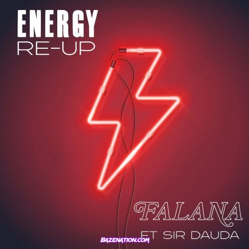 Falana – Energy (feat. Sir Dauda) [Re-Up] Mp3 Download