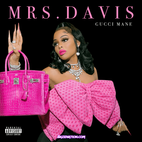 Gucci Mane – Mrs. Davis Mp3 Download