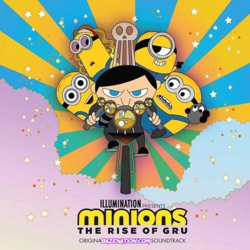 Illumination Entertainment – Minions: The Rise of Gru (Original Motion Picture Soundtrack) Download Album