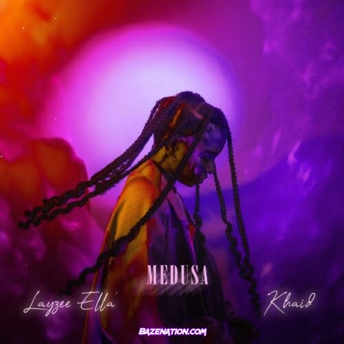 Layzee Ellay – Medusa (feat. Khaid) Mp3 Download
