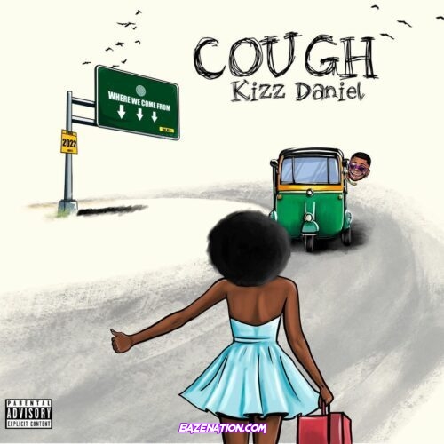 Kizz Daniel, EMPIRE - Cough (Odo) Mp3 Download