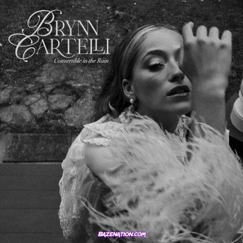Brynn Cartelli – Convertible In The Rain Mp3 Download