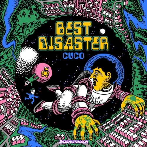 Cuco – Best Disaster Mp3 Download