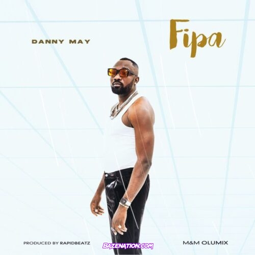 Danny May – Fipa