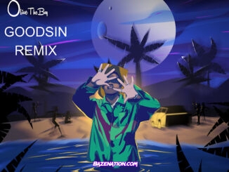 Olivetheboy - GoodSin (Remix) (feat. Oxlade, King Promise & Reekado Banks)