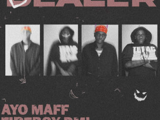 Ayo Maff - Dealer (feat. Fireboy DML)